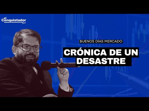 Cr&oacute;nica de un DESASTRE | Buenos d&iacute;as Mercado