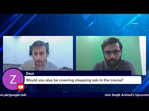 Google Ads For Ecommerce / Freelancers &amp;amp; Business Owners - LIVE With Saqib Arshad (Host Moiz Khan)