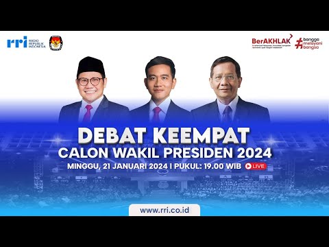 LIVE STREAMING DEBAT KEEMPAT CALON WAKIL PRESIDEN PEMILU 2024