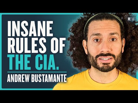 CIA Spy Explains Nukes, Mind Games &amp; Top Secrets - Andrew Bustamante | Modern Wisdom 538