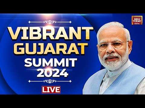 Vibrant Gujarat Global Summit 2024 | Day 1Begins: PM Modi At Vibrant Gujarat 2024 | India Today Live