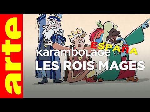 Les Rois mages - Karambolage Espa&ntilde;a - ARTE