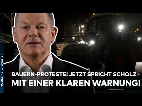 DEUTSCHLAND: Bauern-Proteste! Jetzt &auml;u&szlig;ert sich Kanzler Olaf Scholz - mit einer klaren Warnung!