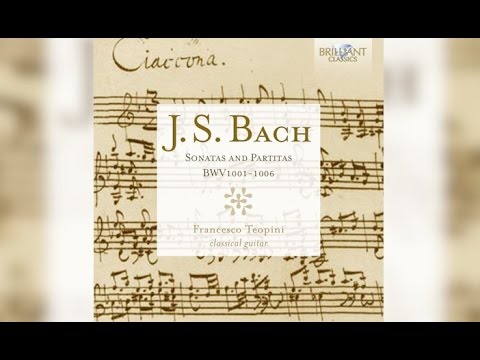 J.S. Bach: Sonatas and Partitas for Classical Guitar (Full Album)