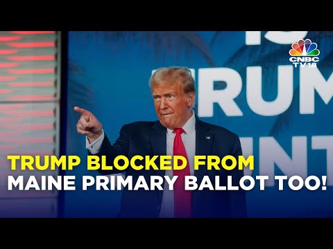 Maine Disqualifies Donald Trump From 2024 Primary Ballot: Decision Linked To Capitol Attack | IN18V