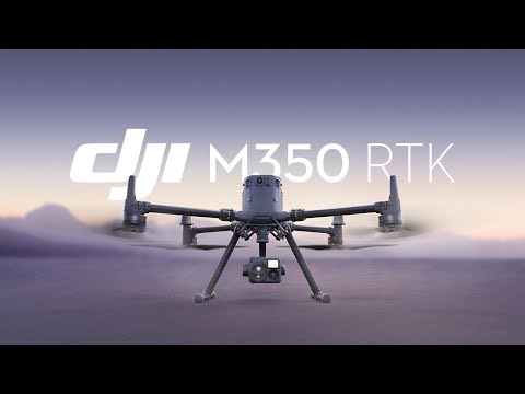 DJI Enterprise - Introducing Matrice 350 RTK