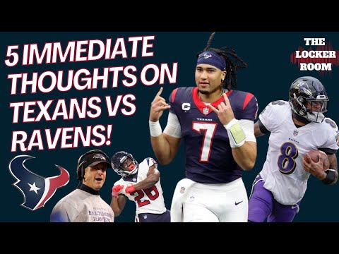 CJ Stroud &amp; Houston Texans Face Lamar Jackson &amp; Ravens In NFL Playoffs, Five Immediate Thoughts!