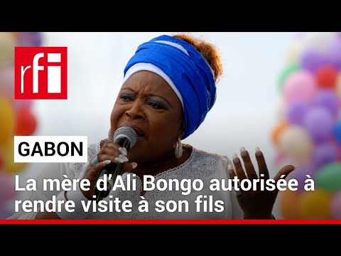 Gabon : la m&egrave;re d&rsquo;Ali Bongo autoris&eacute;e &agrave; rendre visite &agrave; son fils  &bull; RFI