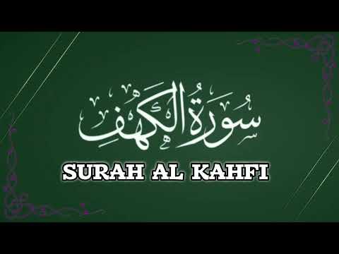 Surah Al Kahfi Suara Menenangkan Hati