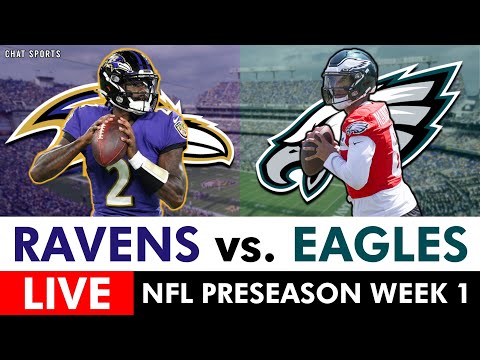 Ravens vs. Eagles Live Streaming Scoreboard, Free Play-By-Play, Highlights | NFL Preseason Week 1