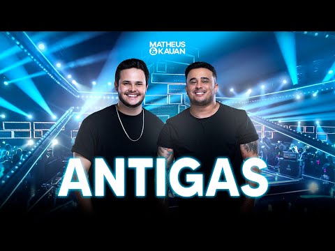 Matheus &amp; Kauan - Antigas