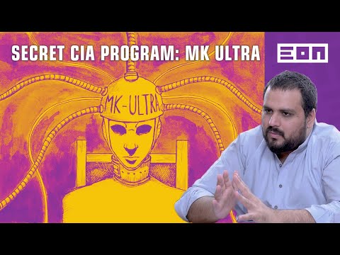 The CIA's Mysterious Mind Control Experiments | Eon Podcast