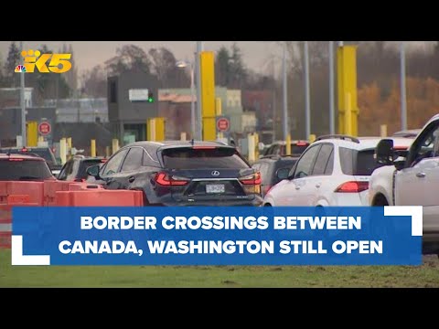 Major U.S.-Canada border crossings in Washington remain open after Niagara Falls incident