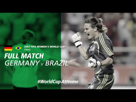 Germany v Brazil | 2007 FIFA Women's World Cup Final | Full Match