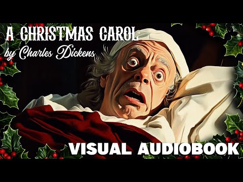 A Christmas Carol: Visual Audiobook Experience - Immerse Yourself in the Magic!