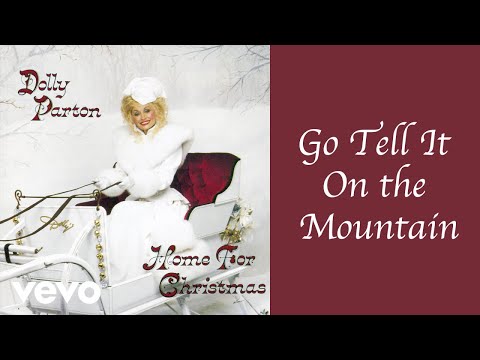 Dolly Parton - Go Tell It On the Mountain (Official Audio)