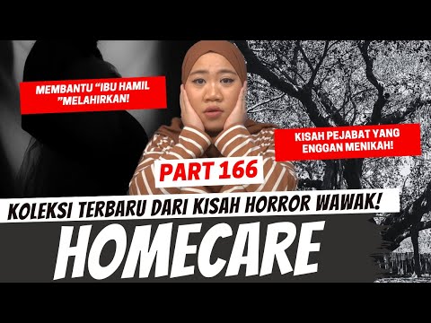 HOMECARE &amp;amp; PEJABAT PERJAKA TUA - KHW PART 166