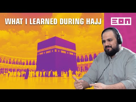 My Experiences During Hajj 2023 and What I Learned | Eon Podcast