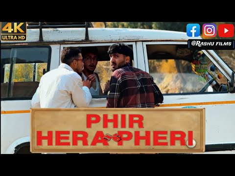 Phir hera pheri best seen by rashu 