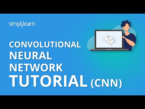 Convolutional Neural Network Tutorial (CNN) | How CNN Works | Deep Learning Tutorial | Simplilearn