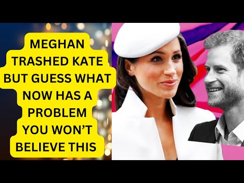 MEGHAN&rsquo;S OPEN BIASE TOWARDS KATE  A NEW DEVELOPMENT- SHOCKED! 