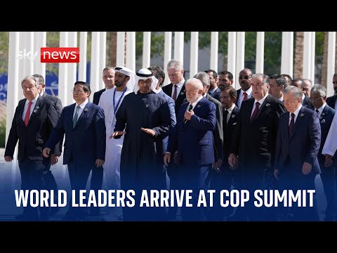 World leaders arrive at COP28 Summit