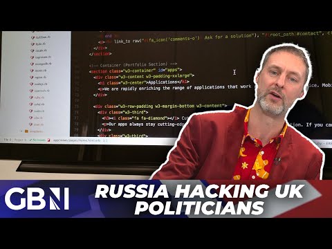 'Russian spies have been launching 'sustained' cyber attacks on UK politicians' | iNews