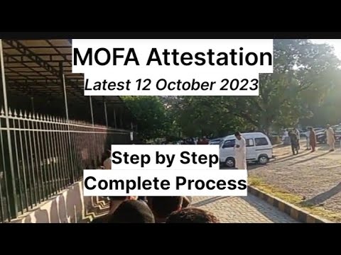 MOFA Degree Document Attestation | 12th October 2023 | Step by Step | IslamabadX