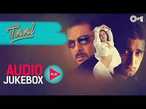 Taal Jukebox - Full Album Songs | Anil Kapoor, Aishwariya, Akshaye, AR Rahman