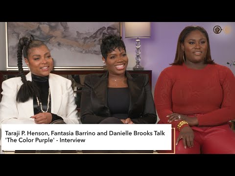 Taraji P. Henson, Fantasia Barrino and Danielle Brooks Talk 'The Color Purple' - Interview