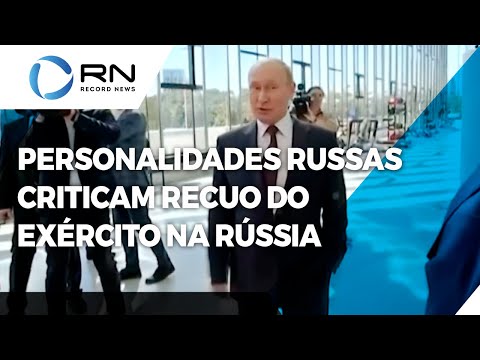 Personalidades russas criticam recuo de ex&eacute;rcito