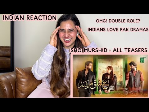 Indian Reaction On Ishq Murshid- All Teasers: Sidhu Vlogs, Durefishan, Bilal Abbas