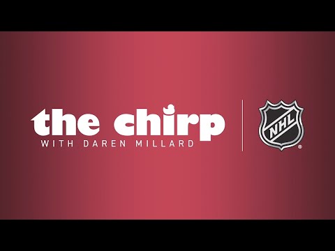 The Chirp | Jack Hughes &amp; Dave Lowry