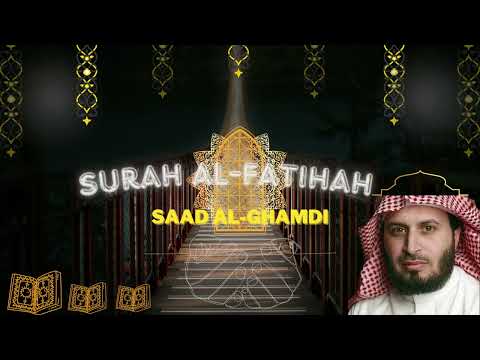 SURAH 1: AL-FATIHAH | SAAD AL-GHAMDI | 