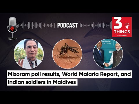 Mizoram Election Results, World Malaria Report, and Indian Soldiers in Maldives | 3 Things Podcast