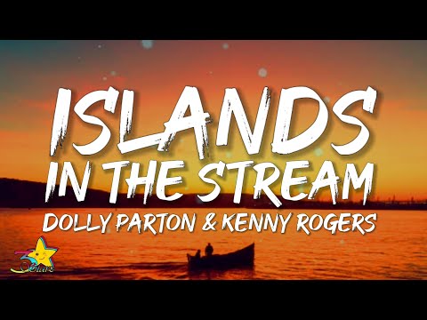 Dolly Parton &amp; Kenny Rogers - Islands In the Stream (Lyrics)