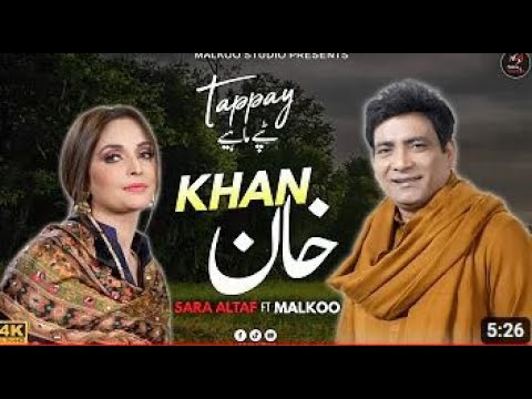 Khan   Malkoo   Sara Altaf   Tappay Mahiye   Latest Song 2024   Malkoo Studio new