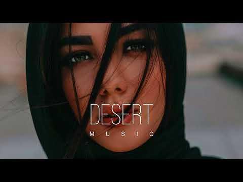 Desert Music - Ethnic &amp; Deep House Mix 2023 [Vol.44]