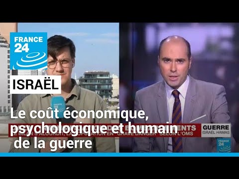 Le co&ucirc;t &eacute;conomique, humain et psychologique de la guerre &agrave; Gaza pour la soci&eacute;t&eacute; isra&eacute;lienne