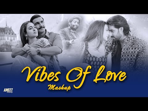 Vibes of Love Mashup 2024 | Best of Arijit Singh | Bollywood Romantic Love