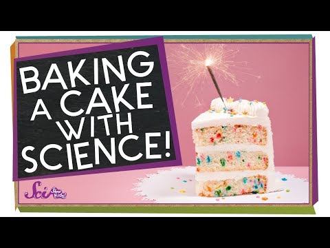 Baking a Cake with Science!