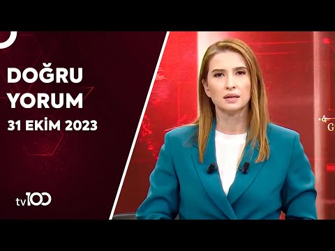 Başak Şeng&uuml;l ile Doğru Yorum | 31 Ekim 2023