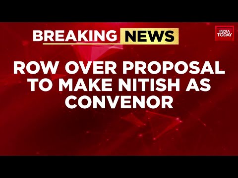 Row Erupts Over Proposal To Make Nitish Kumar Convenor For INDIA Alliance