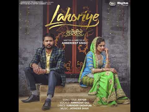 Akhar (From &quot;Lahoriye&quot; Soundtrack)