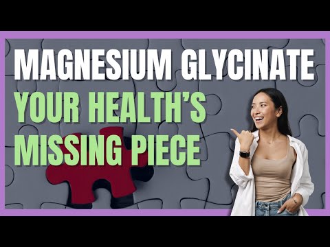 10 Life-Changing Benefits of Magnesium Glycinate!