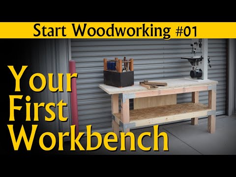 The &quot;No Skill&quot; DIY Workbench Build - Start Woodworking Series Launch (Class One)