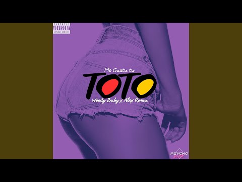 Me Gusta Tu Toto (feat. Alex Roma)