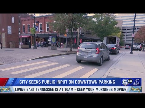 City seeks public input on Downtown Knoxville parking