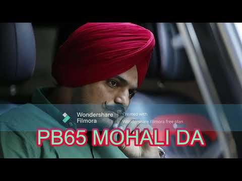 PB65 MOHALI DA - SIDHU MOOSEWALA 