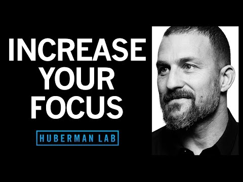 How to Focus to Change Your Brain | Huberman Lab Podcast #6